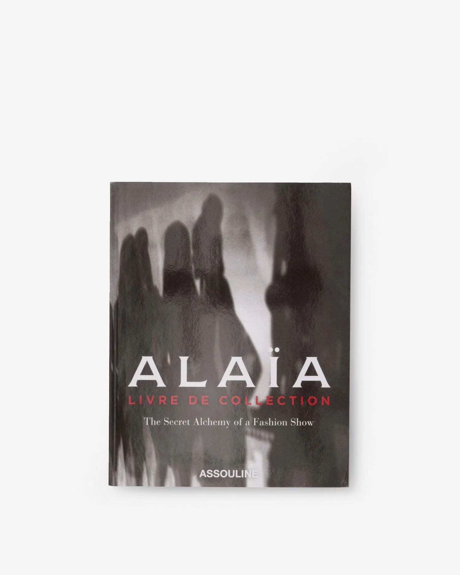 Alaïa: Livre de Collection