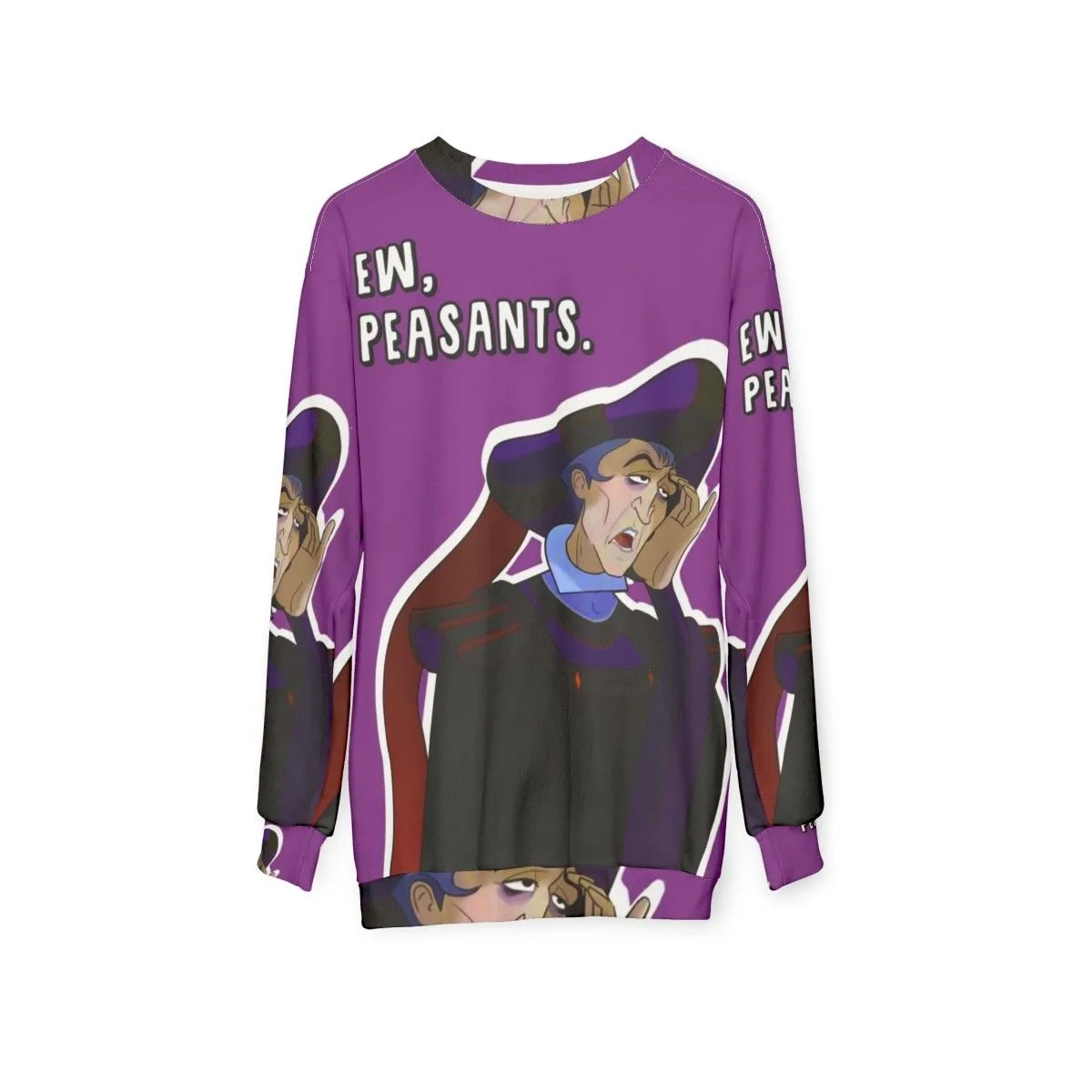 "Ew Peasants" Disney Villain Sweatshirt