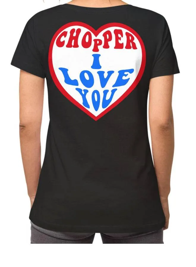 T-shirt "Chopper I love you"